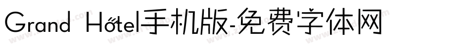 Grand Hotel手机版字体转换